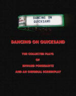 Dancing on Quicksand